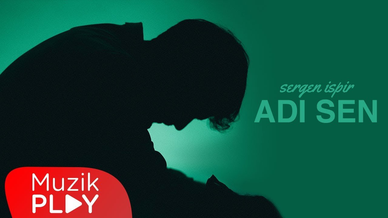 Lyrics Sergen İspir – Adı Sen