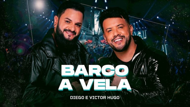 Letra Diego e Victor Hugo – Barco a Vela (Ao Vivo)