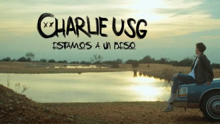 Letra Charlie USG – Estamos a un beso (Videoclip Oficial)