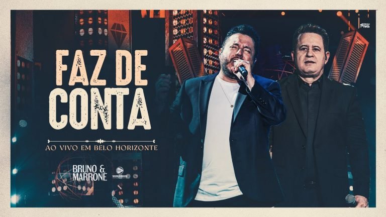 Letra Bruno & Marrone – Faz De Conta (Clipe Oficial)