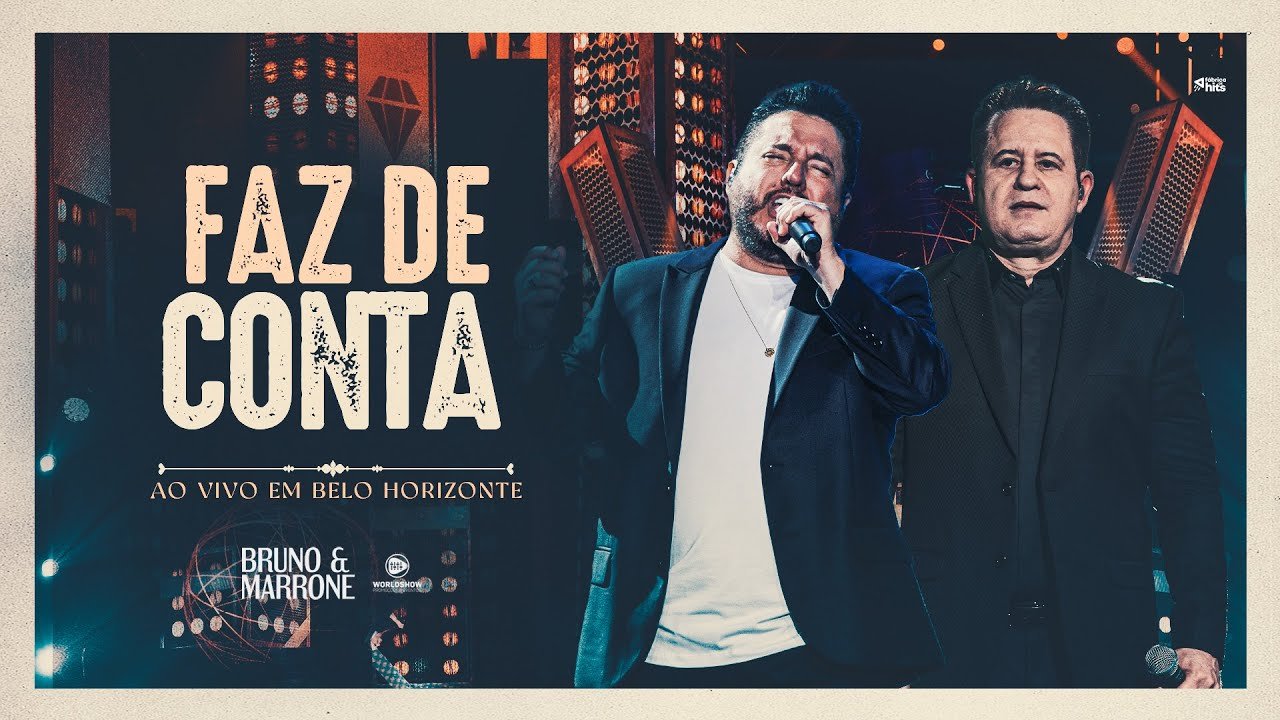 Letra Bruno & Marrone – Faz De Conta (Clipe Oficial)