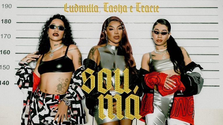 Letra Ludmilla feat. Tasha e Tracie – Sou Má (Official Music Video)