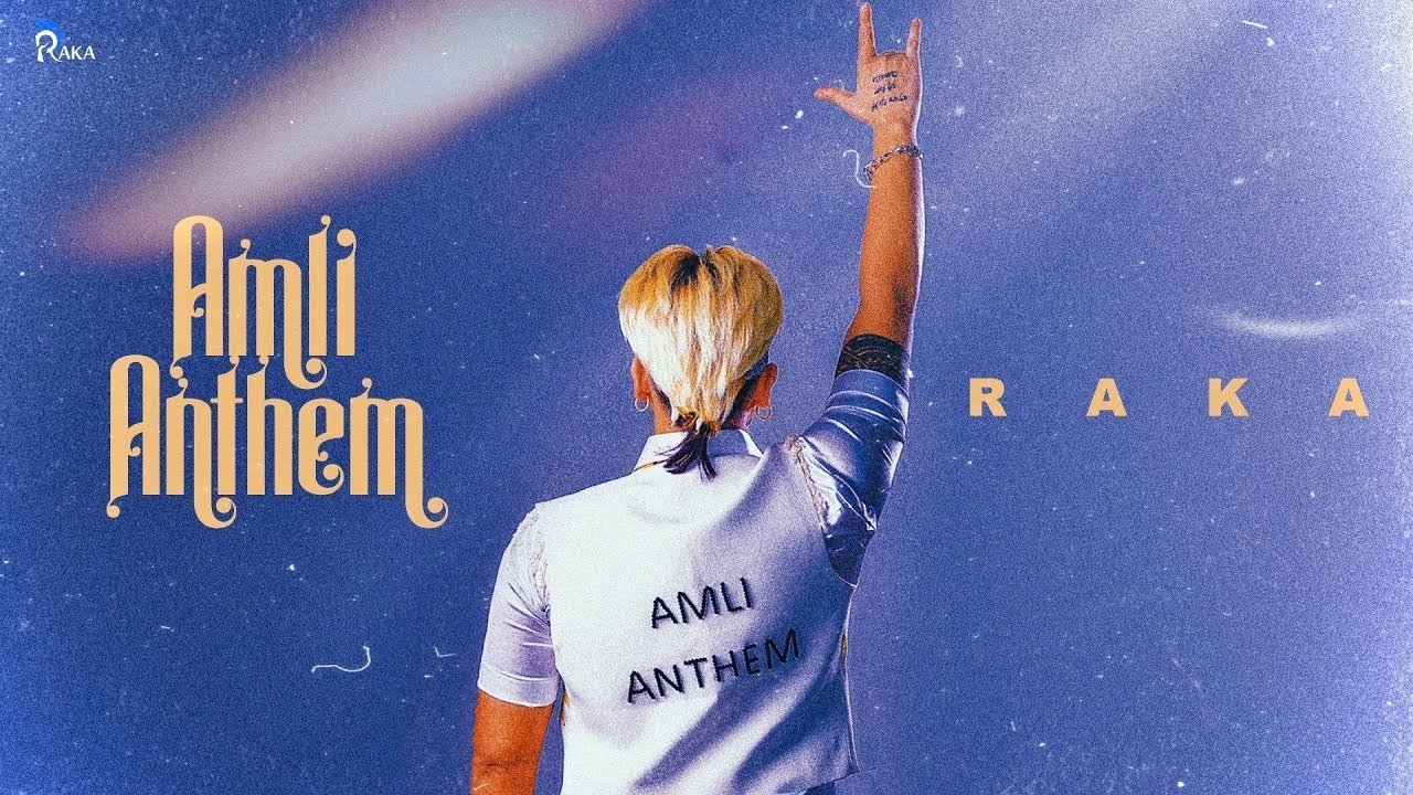 Lyrics AMLI ANTHEM – RAKA