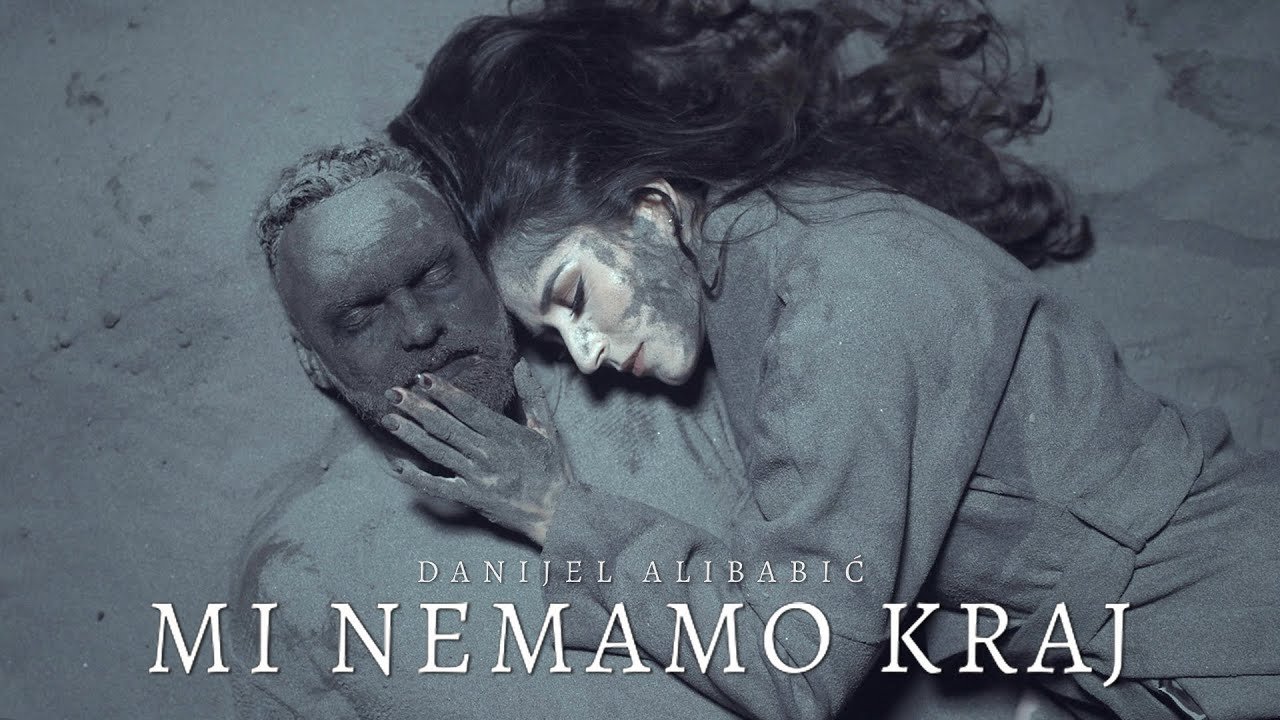 Lyrics DANIJEL ALIBABIC – MI NEMAMO KRAJ