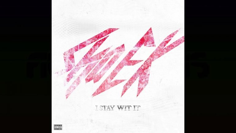 Lyrics Sha Ek – I Stay Wit It