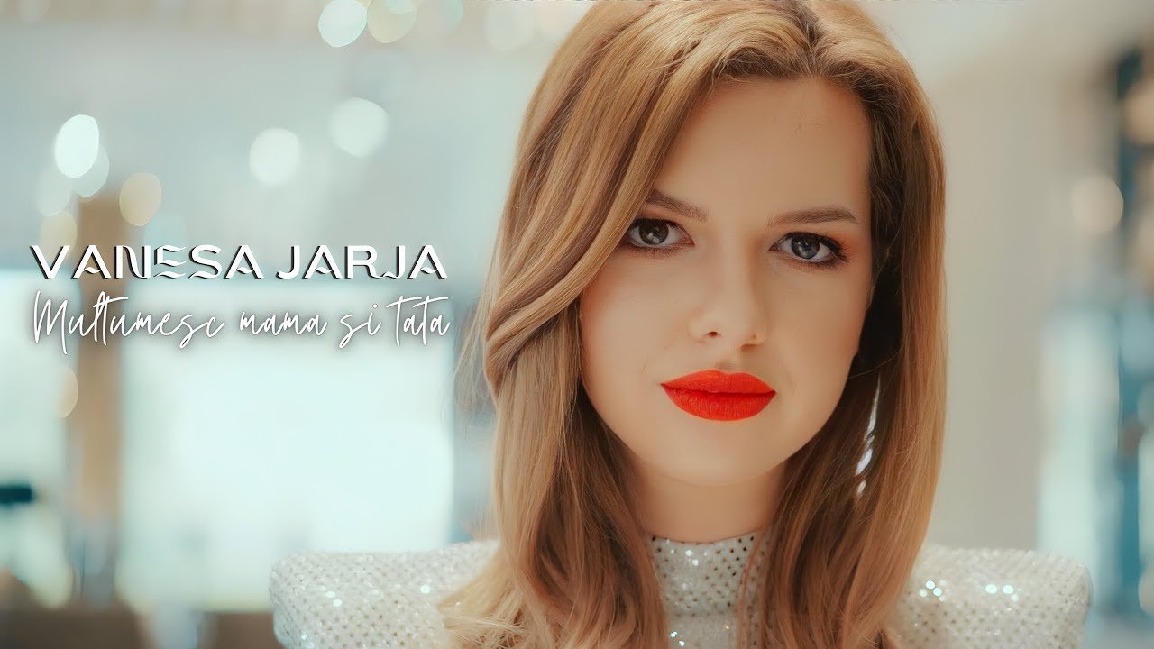 Lyrics Vanesa Jarja – Mulțumesc mama și tata