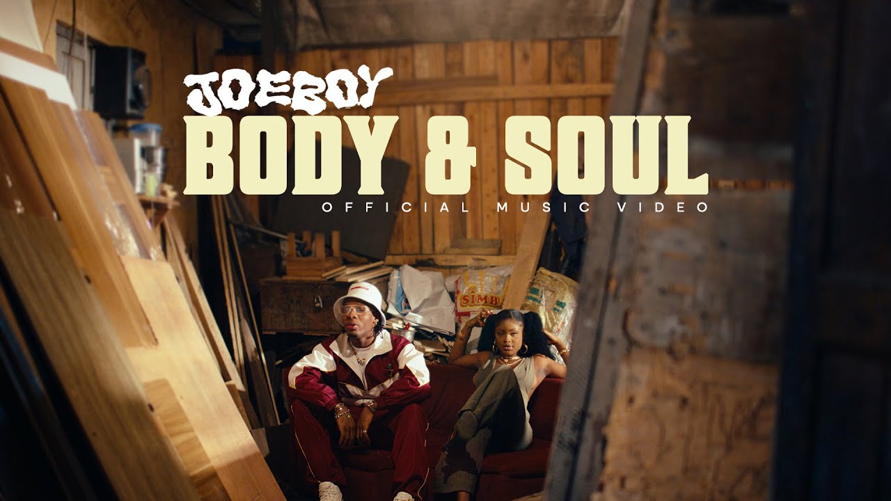 Lyrics Joeboy – Body & Soul