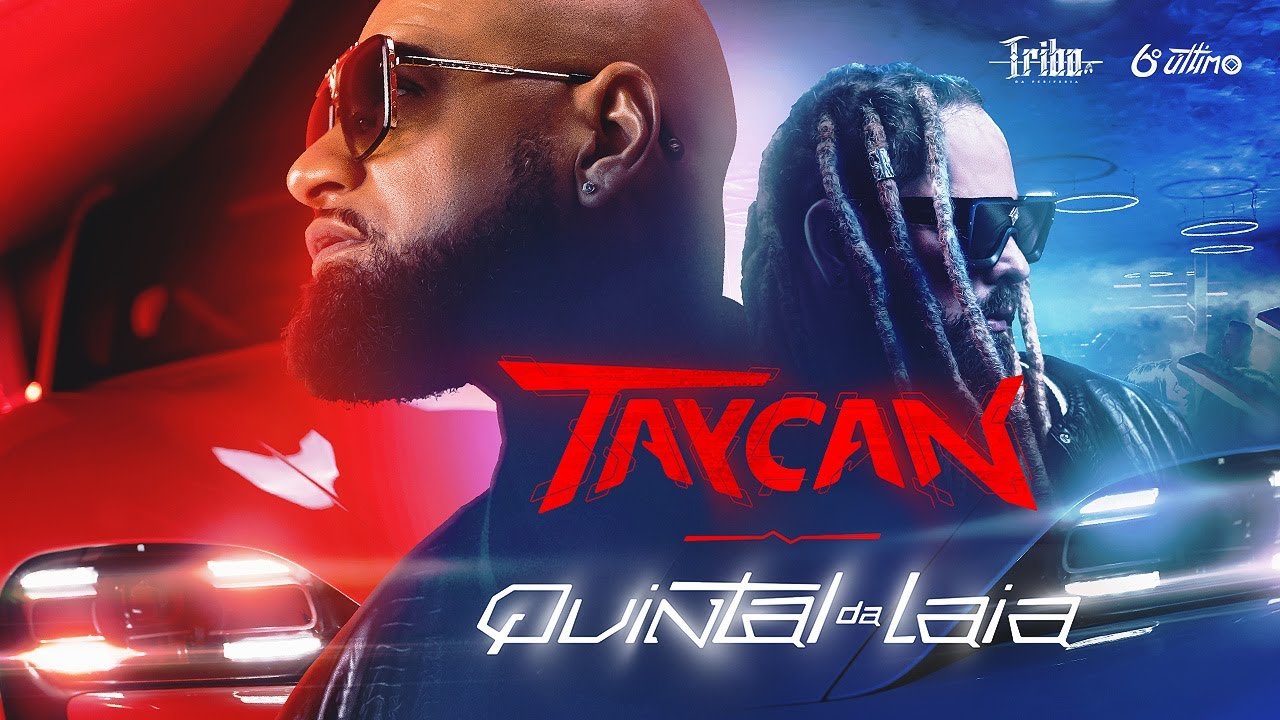Letra Tribo da Periferia – Taycan / Quintal da Laia