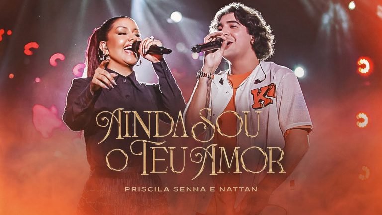 Letra Priscila Senna e Nattan – AINDA SOU O TEU AMOR