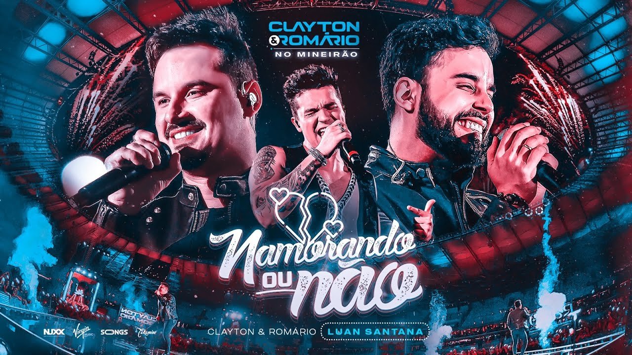 Letra Clayton & Romário part. Luan Santana – Namorando ou Não