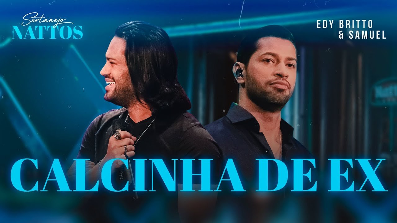 Letra Calcinha de Ex –  Edy Britto & Samuel