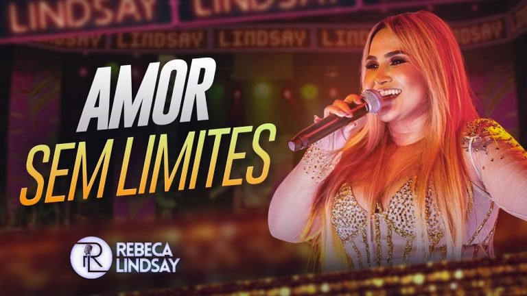 Letra Rebeca Lindsay – Amor Sem Limites