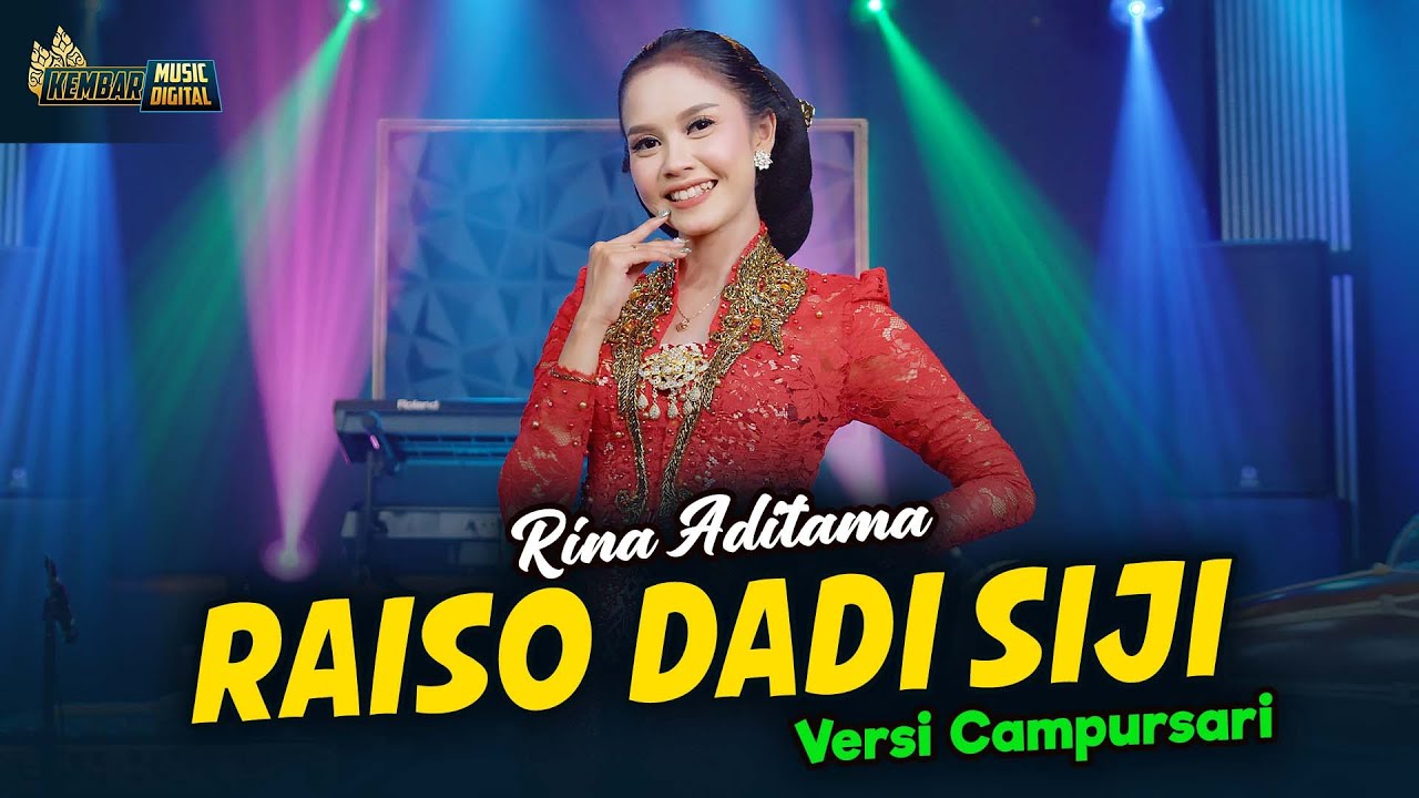 Lyrics Rina Aditama – Raiso Dadi Siji – Kembar Campursari