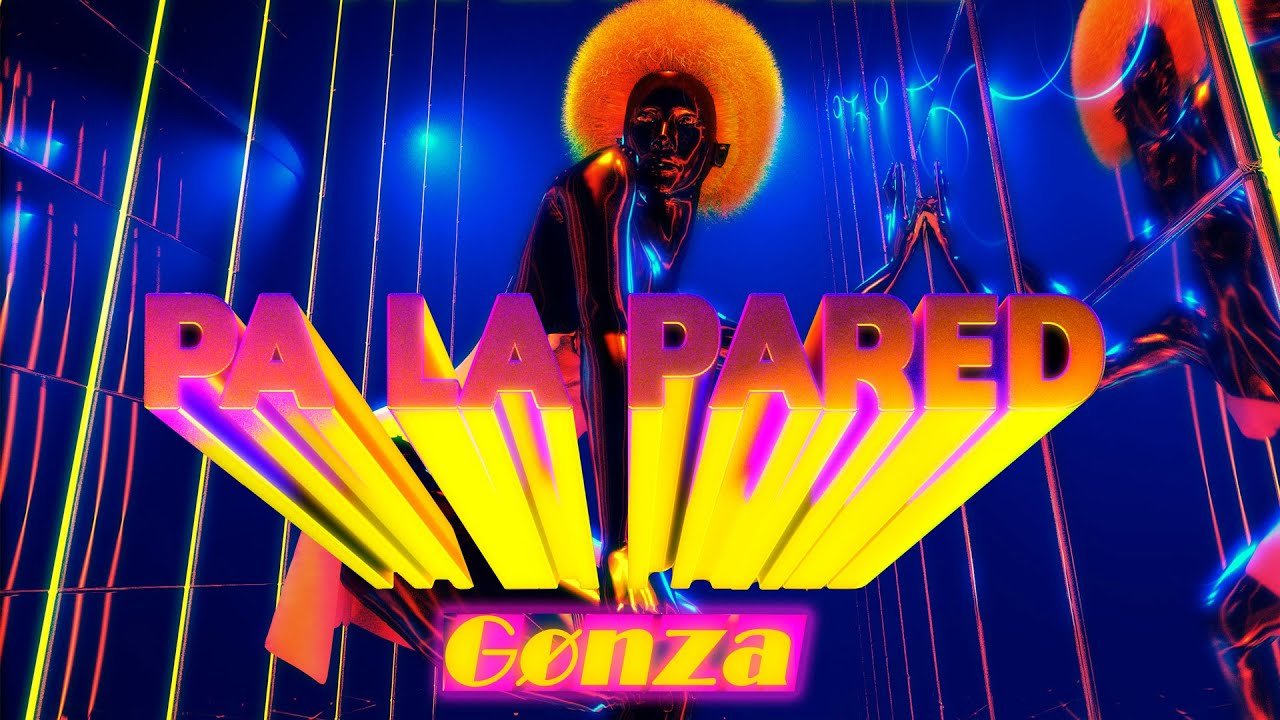 Lyrics GØNZA – Pa La Pared