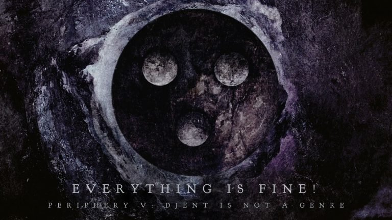 Lyrics Periphery – Everything Is Fine!