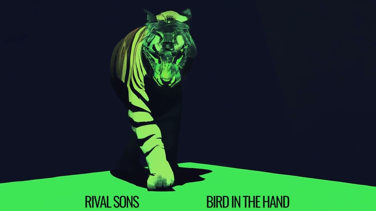 Lyrics Rival Sons – Bird In The Hand