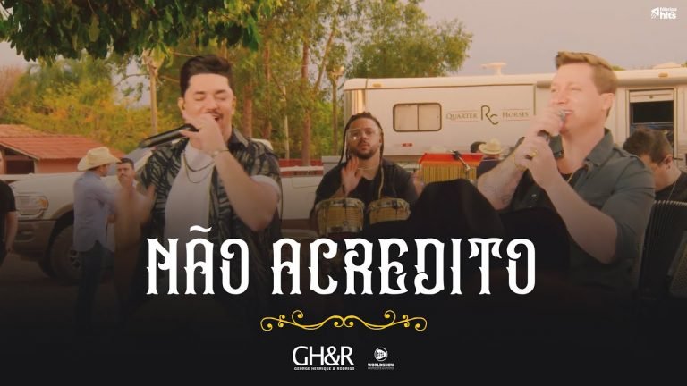 Letra George Henrique & Rodrigo – Não Acredito