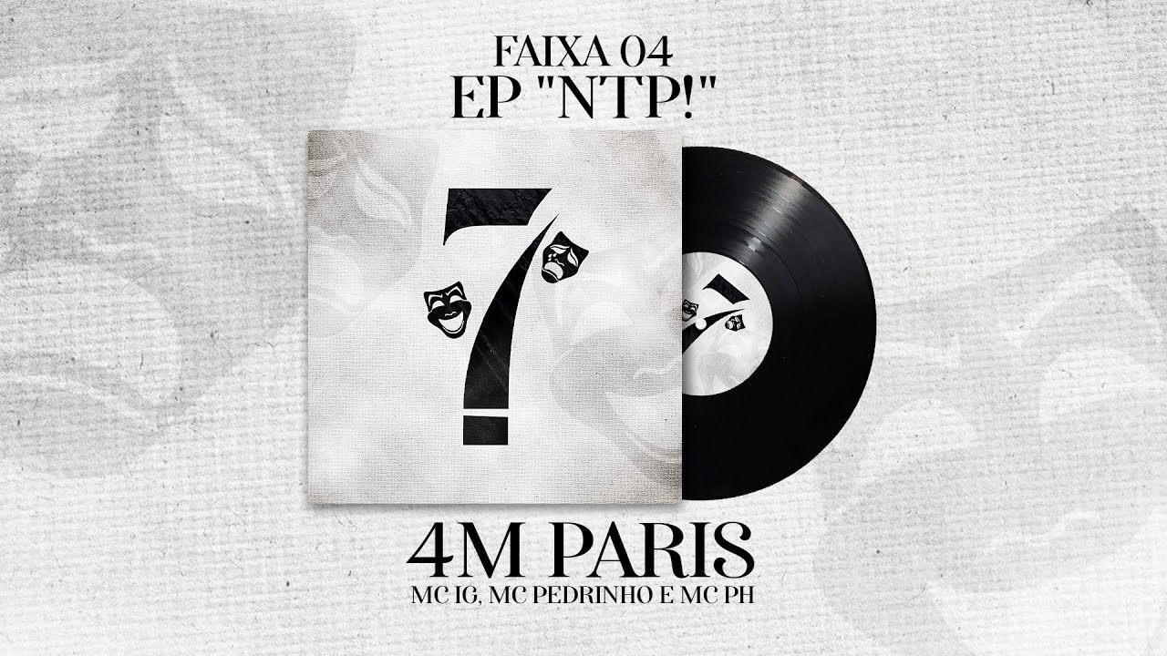 Letra MC IG, MC PH e MC Pedrinho – 4M Paris