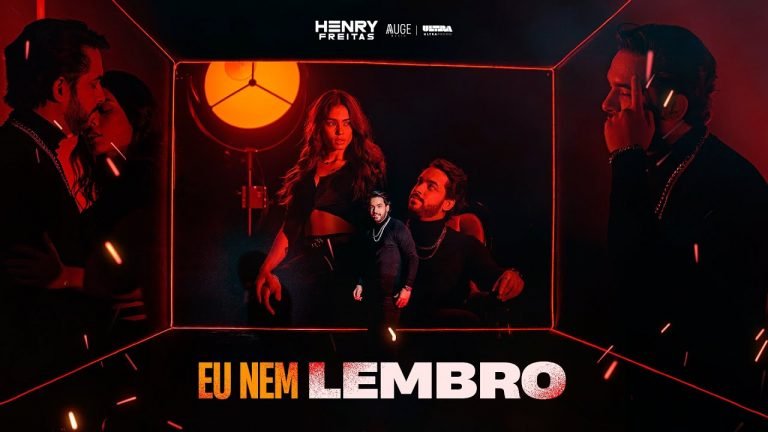 Letra EU NEM LEMBRO – Henry Freitas