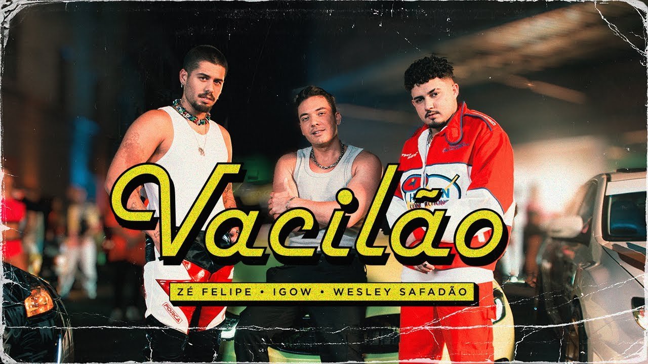 Letra Zé Felipe – Vacilão