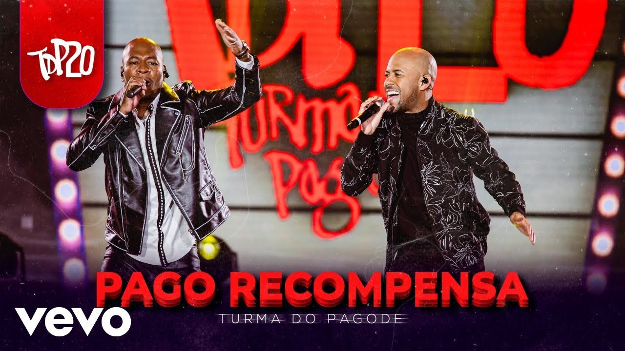 Letra Turma do Pagode – Pago Recompensa
