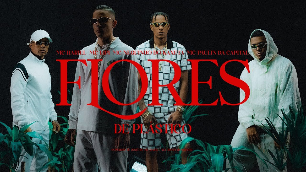 Letra MC Hariel, MC Lipi, MC Neguinho do Kaxeta, MC Paulin da Capital – Flores de Plástico