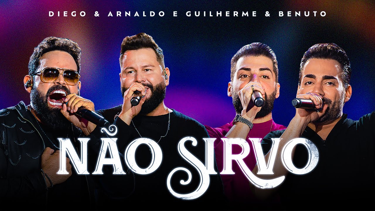 Letra Diego e Arnaldo, Guilherme e Benuto – Não Sirvo