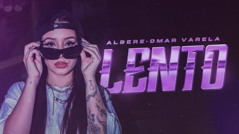 Letra Albere – Lento (Prod Omar Varela)