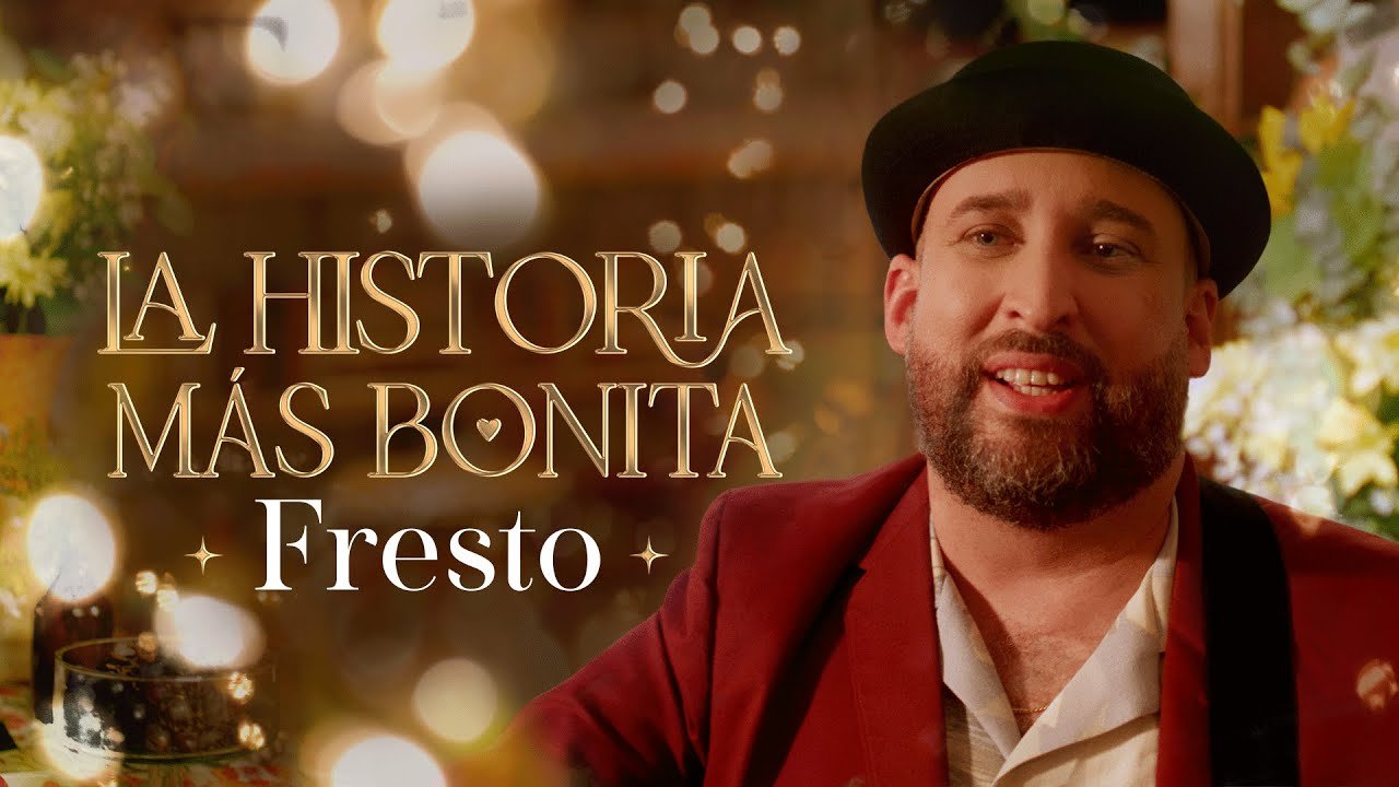 Letra La Historia Más Bonita – Fresto Music
