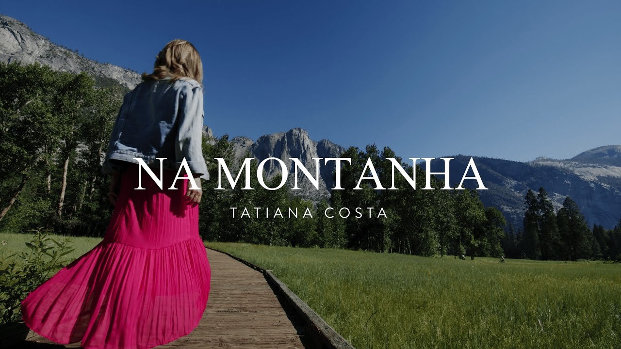 Letra Na Montanha – Tatiana Costa