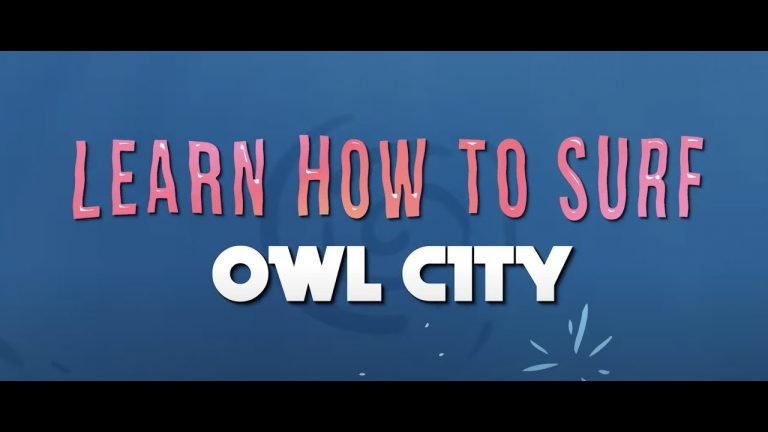 Learn How To Surf – Owl City Lyrics