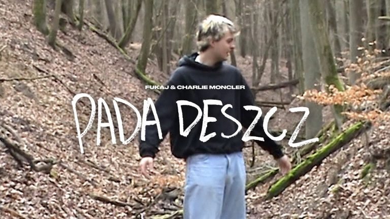 Lyrics Fukaj & charlie moncler – PADA DESZCZ