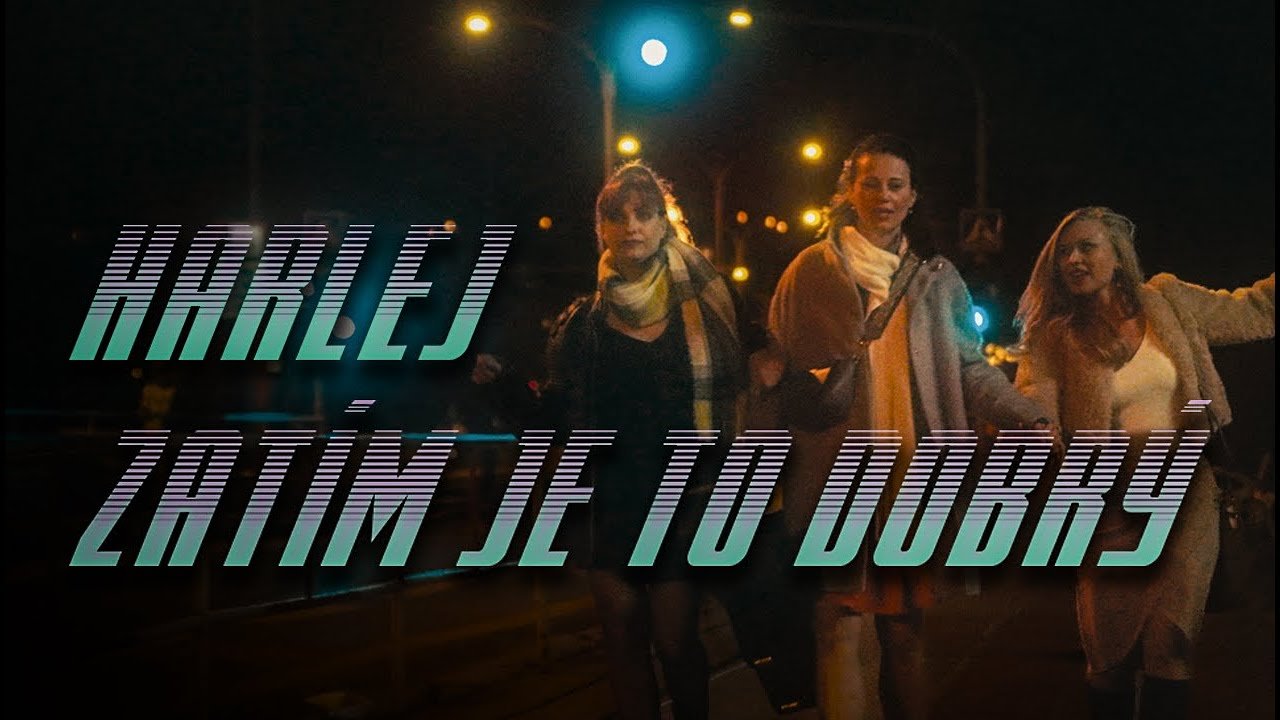 Lyrics Harlej – Zatím je to dobrý