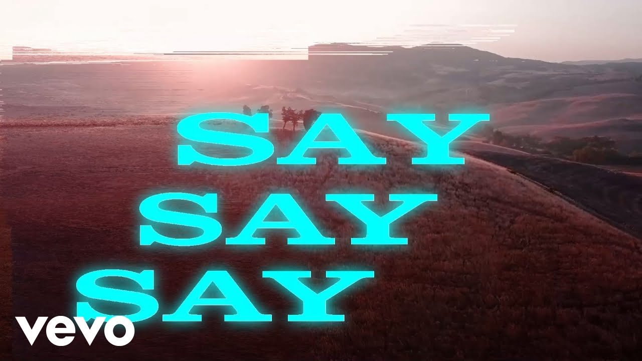 Lyrics Kygo – Say Say Say ft. Paul McCartney, Michael Jackson
