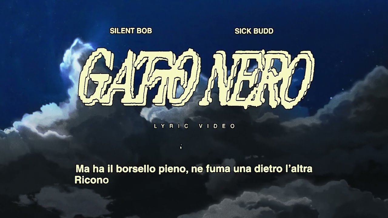 Lyrics Silent Bob, Sick Budd – Gatto Nero