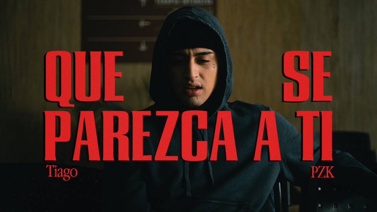 Letra Tiago PZK – Que Se Parezca A Ti