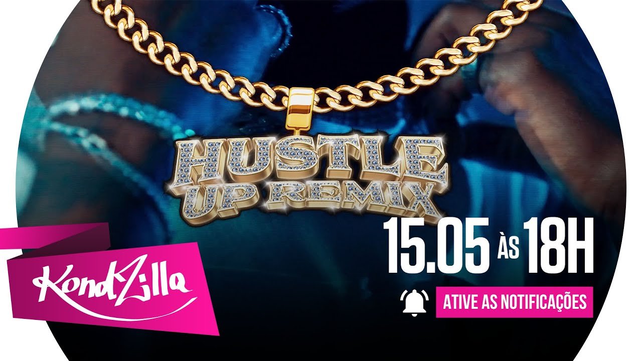 Lyrics IceGrin e BSatny – Hustle Up Remix (KondZilla)