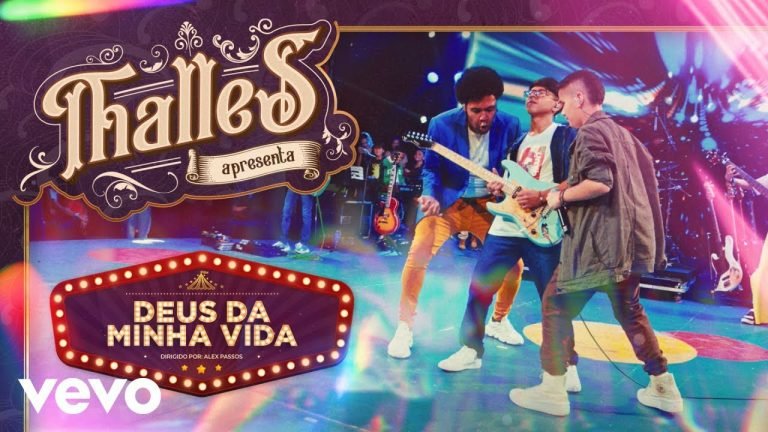 Letra Thalles Roberto – Deus da Minha Vida (Ao Vivo) ft. Samuel Schmitz