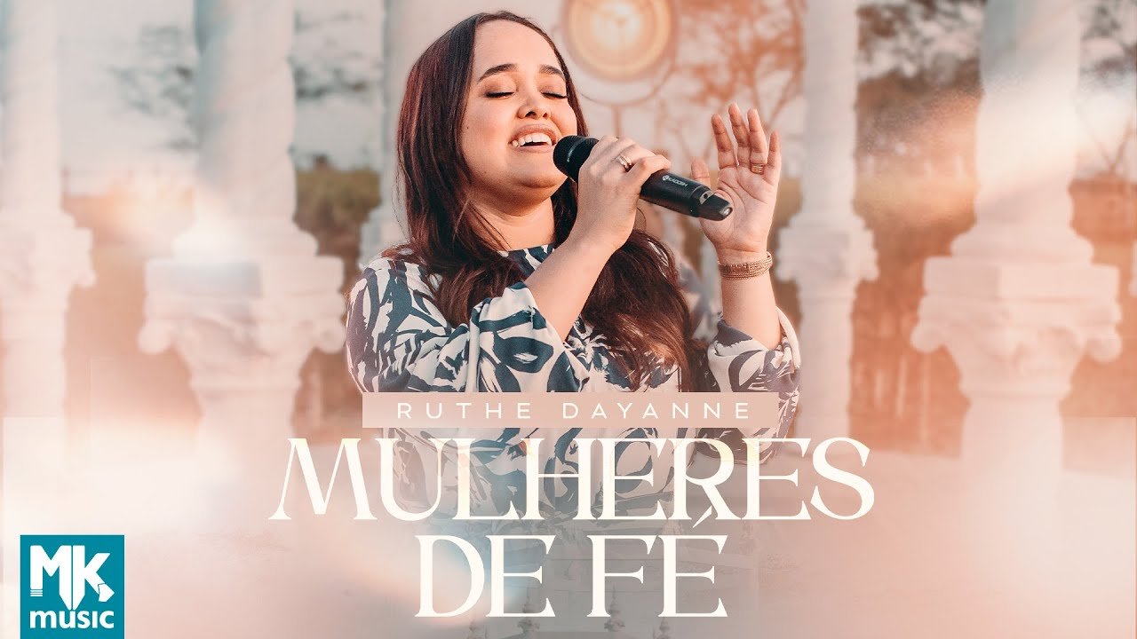 Letra Ruthe Dayanne – Mulheres de Fé
