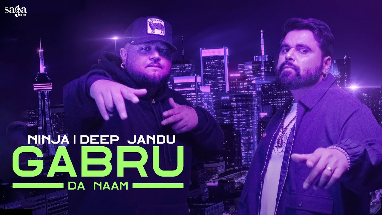 Gabru Da Naam ( Lyrics ) – Ninja