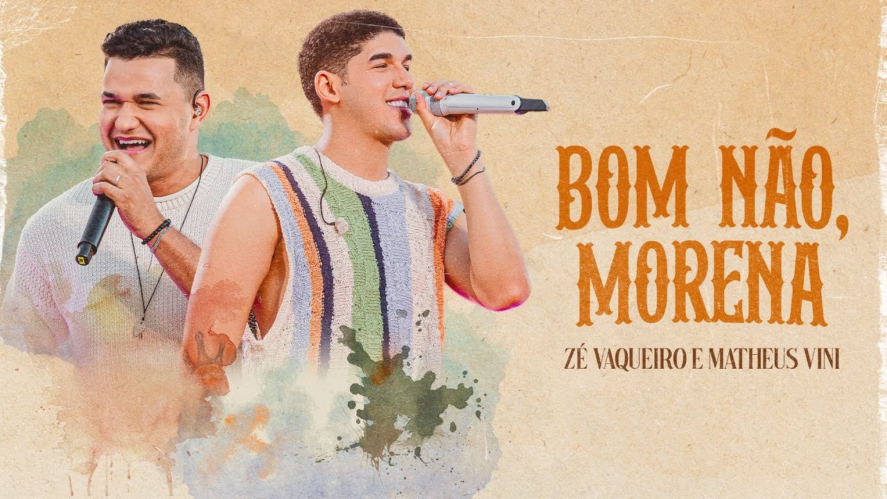 Bom Não, Morena – Zé Vaqueiro e Matheus Vini Letra