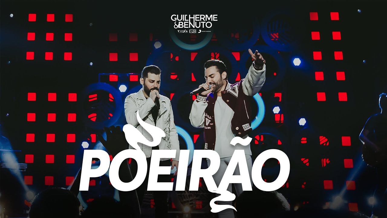 Guilherme e Benuto – Poeirão Letra