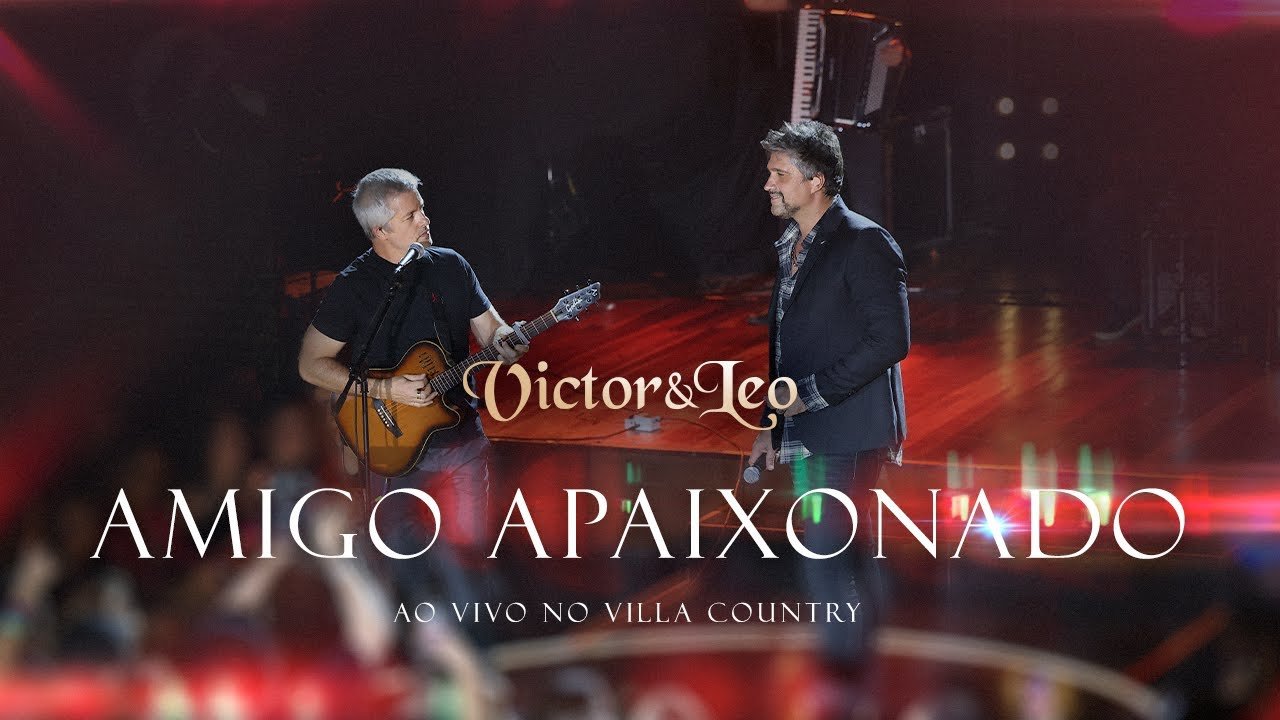Victor & Leo – Amigo Apaixonado Letra