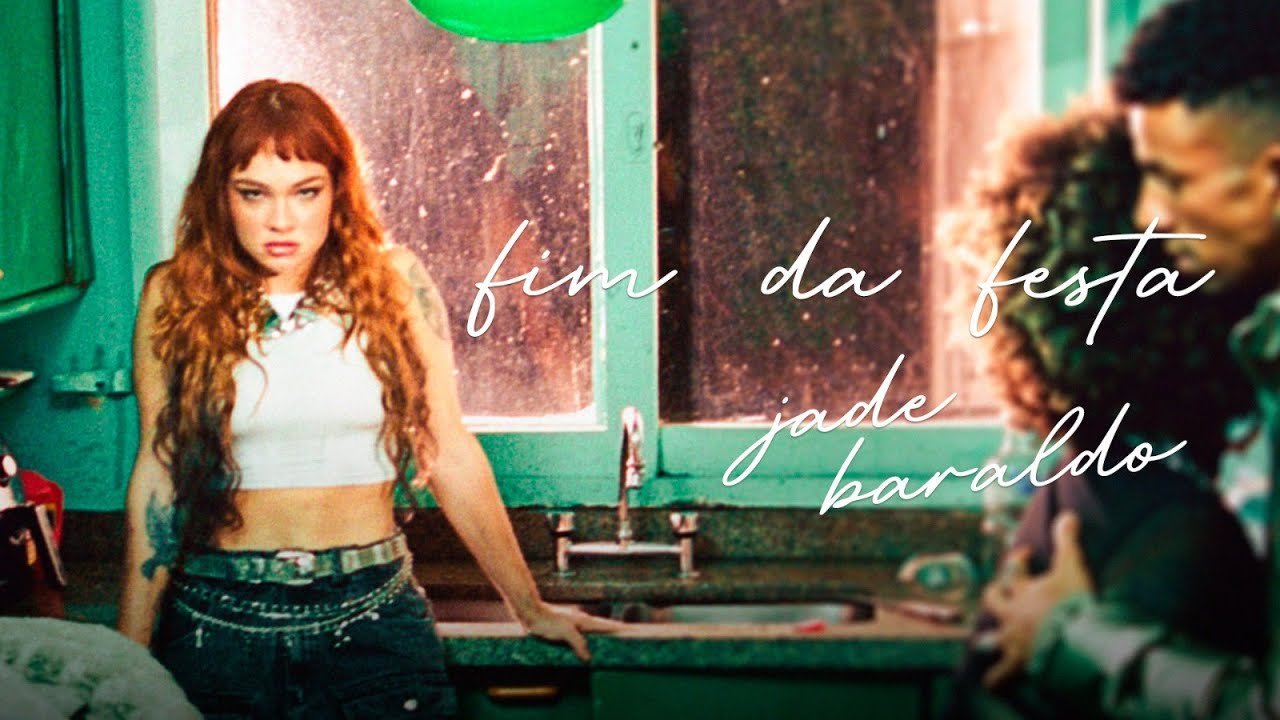 Jade Baraldo – Fim da Festa Letra