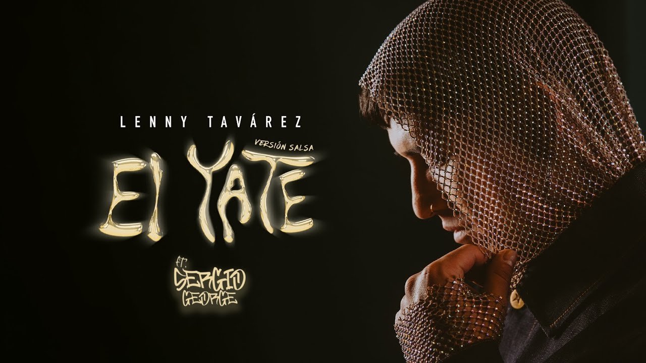 Lenny Tavárez, Sergio George – El Yate (Salsa Version) Letra