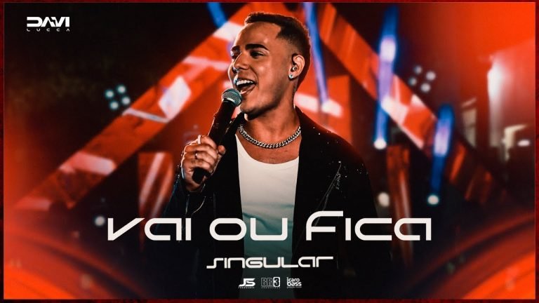 Vai ou Fica – Davi Lucca Letra