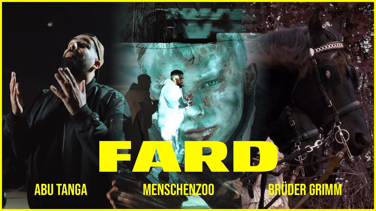 Fard – Abu Tanga / MenschenZoo / Brüder Grimm Lyrics