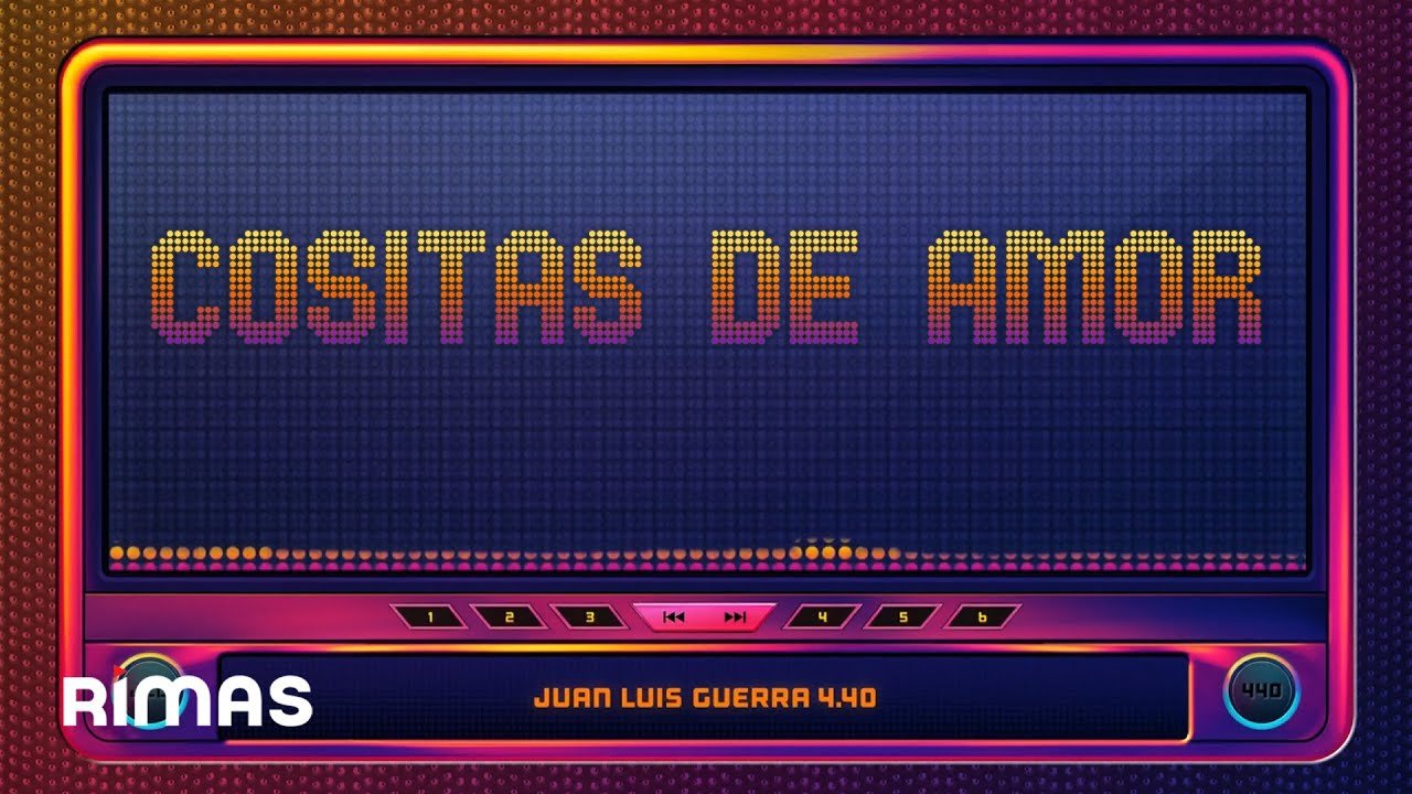 Juan Luis Guerra 4.40 – Cositas de Amor Letra