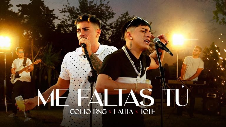 Cotto Rng, LAUTA, Tote – Me Faltas Tú Letra