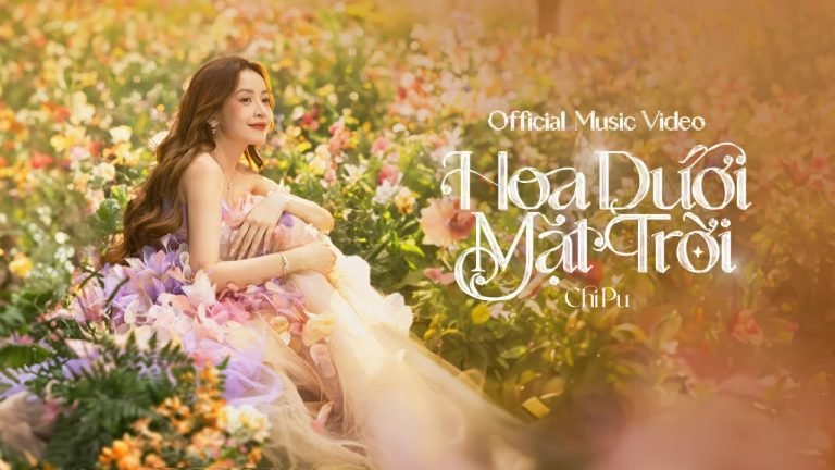 Chi Pu | HOA DƯỚI MẶT TRỜI Lyrics